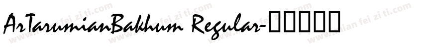 ArTarumianBakhum Regular字体转换